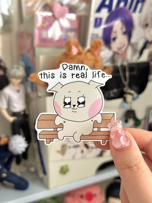 This is Real Life Nyao Die-Cut Sticker